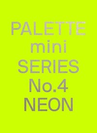 bokomslag Palette Mini Series 04: Neon