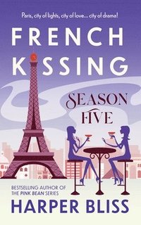bokomslag French Kissing