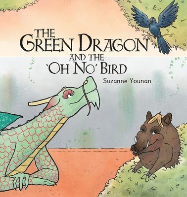 Green Dragon and the 'Oh No' Bird - Book 2