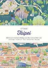 bokomslag CITIx60 City Guides - Taipei (Updated Edition)