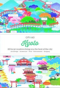 bokomslag CITIx60: Kyoto