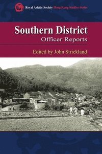 bokomslag Southern District Officer Reports  Islands and Villages in Rural Hong Kong, 191060