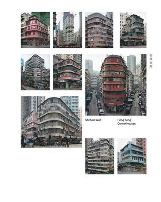 Michael Wolf - Hong Kong Corner Houses, Inbunden