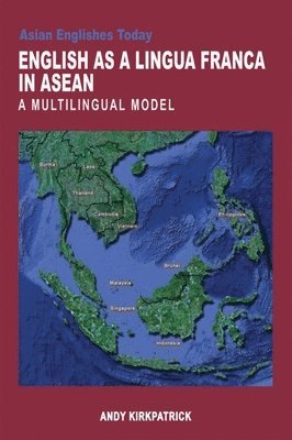 bokomslag English as a Lingua Franca in Asean  A Multilingual Model