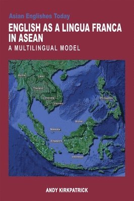 English as a Lingua Franca in Asean  A Multilingual Model 1