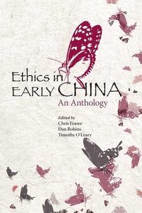 bokomslag Ethics in Early China - An Anthology