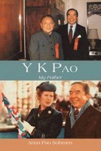 bokomslag Y. K. Pao - My Father 2e