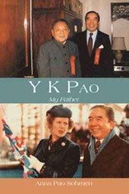 bokomslag Y. K. Pao - My Father 2e