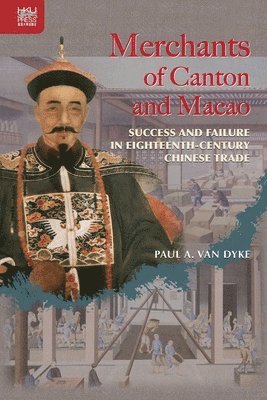 Merchants of Canton and Macao 1