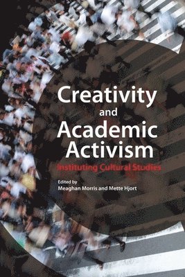 bokomslag Creativity and Academic Activism