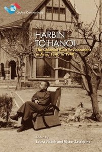 bokomslag Harbin to Hanoi