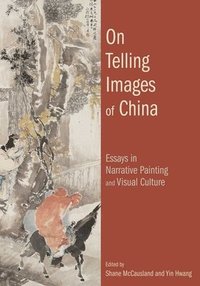 bokomslag On Telling Images of China