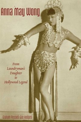 bokomslag Anna May Wong