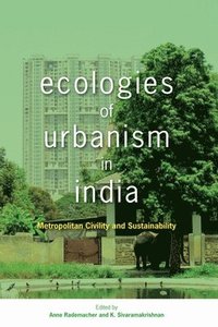 bokomslag Ecologies of Urbanism in India