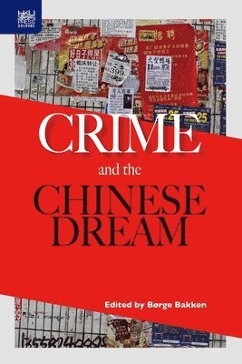 bokomslag Crime and the Chinese Dream