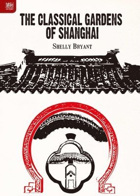 Classical Gardens of Shanghai 1