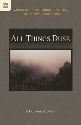 bokomslag All Things Dusk