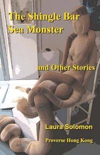 bokomslag The Shingle Bar Sea Monster: and Other Stories