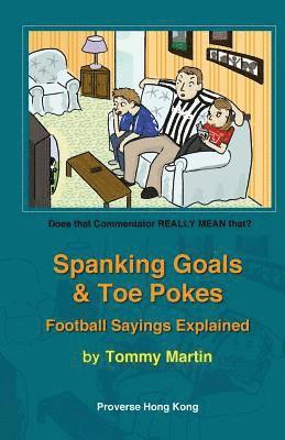 Spanking Goals & Toe Pokes