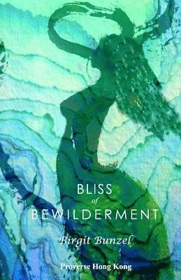 Bliss of Bewilderment 1
