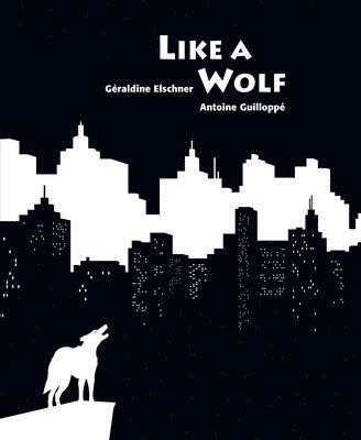 bokomslag Like a Wolf