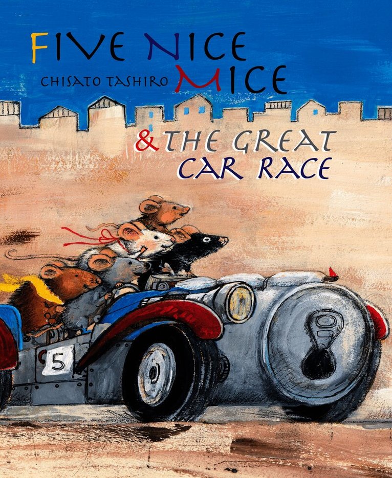 Five Nice Mice & the Great Car Race