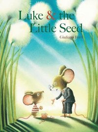 bokomslag Luke & the Little Seed