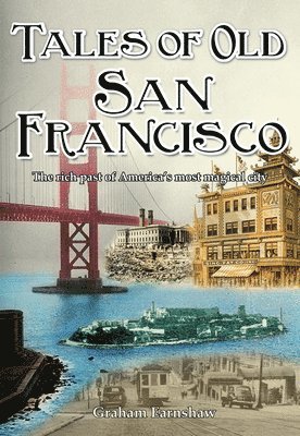 Graham Earnshaw - Tales of Old San Francisco, Häftad