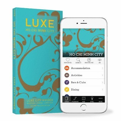 Ho Chi Minh Luxe City Guide, 12th Edition 1