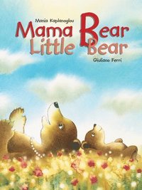 bokomslag Mama Bear, Little Bear