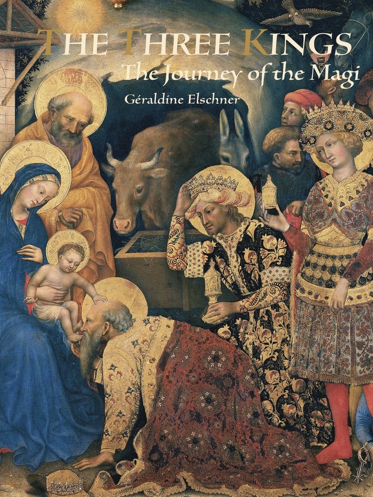 Three Kings, The – The Journey of the Magi