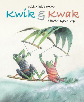 Kwik & Kwak Never Give Up 1