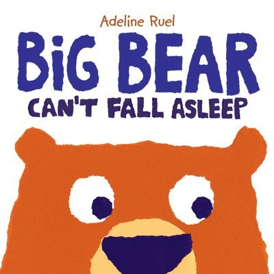 Big Bear Cant Fall Asleep 1