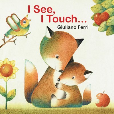I See, I Touch . . . 1