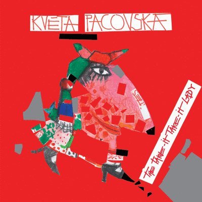 K Pacovska, Kveta Pacovska - Take It–Take It–Lady, The, Inbunden