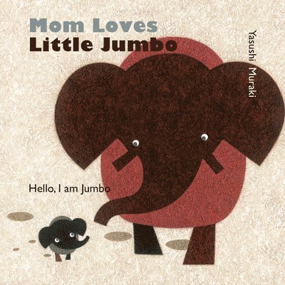 Mom Loves Little Jumbo 1