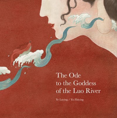 Ode to the Goddess of the Luo River, The 1