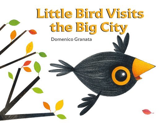 Little Bird Visits the Big City 1