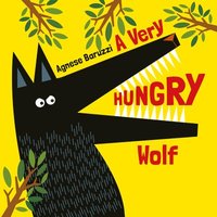 bokomslag Very Hungry Wolf, A