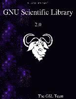 The Gnu Scientific Library Team - GNU Scientific Library 2.0, Häftad