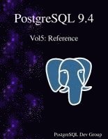 bokomslag PostgreSQL 9.4 Vol5: Reference