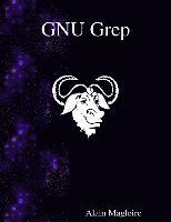 bokomslag GNU Grep: Print lines matching a pattern