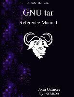 bokomslag GNU tar Reference Manual: GNU tar: an archiver tool