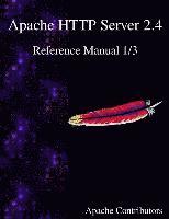 Apache HTTP Server 2.4 Reference Manual 1/3 1