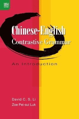 Chinese-English Contrastive Grammar - An Introduction 1