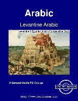 bokomslag Levantine Arabic - Levantine & Egyptian Arabic Comparative Study
