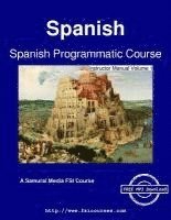 bokomslag Spanish Programmatic Course - Instructor Manual Volume 1