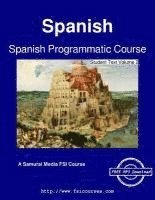 Spanish Programmatic Course - Student Text Volume 2 1