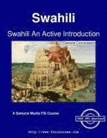 bokomslag Swahili An Active Introduction - General Conversation