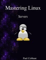 bokomslag Mastering Linux - Servers